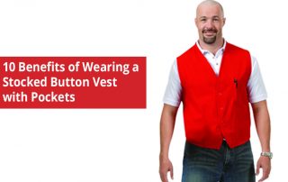 10 Benefits of Wearing a Stocked Button Vest with Pockets