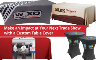 Make an Impact at Your Next Trade Show with a Custom Table Cover