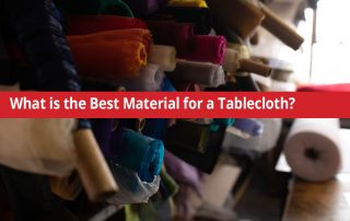 What is the Best Material for a Tablecloth?