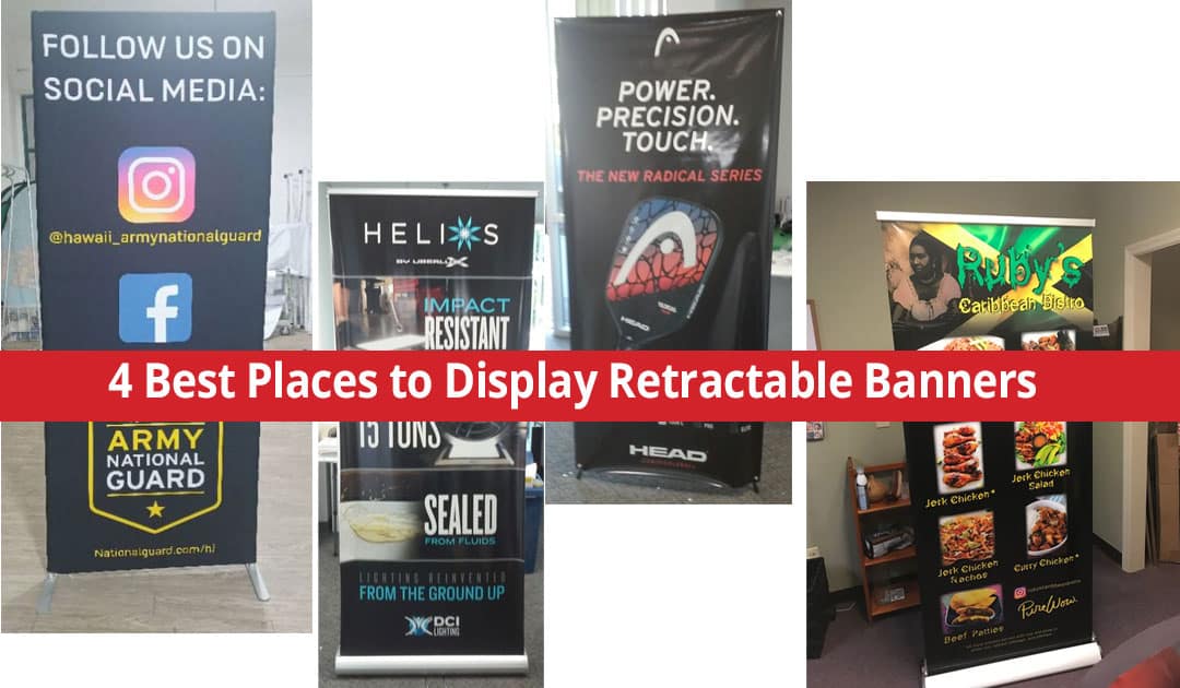 4 Best Places to Display Retractable Banners