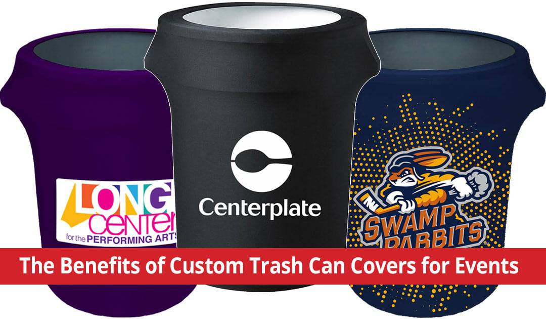 The Benefits of Custom Trash Can Covers for Your Events