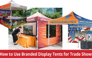 Branded Display Tents for Trade Shows: The Ultimate Guide