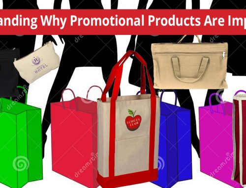 Understanding Why Promotional Products Are Important