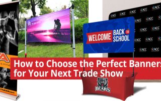 How to Choose the Perfect Banners for Your Next Trade Show